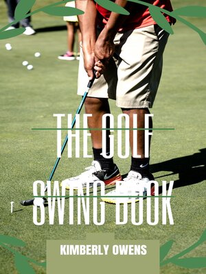 cover image of THE GOLF SWING BOOK